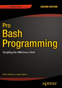 Pro Bash Programming, Second Edition