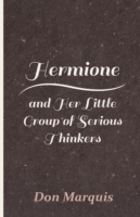 Hermione and Her Little Group of Serious Thinkers