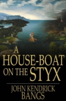 House-Boat on the Styx