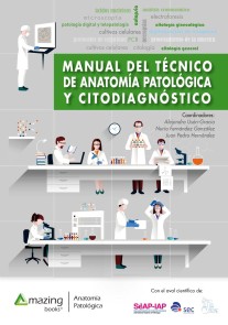 MANUAL DEL TÉCNICO DE ANATOMÍA PATOLÓGICA Y CITODIAGNÓSTICO