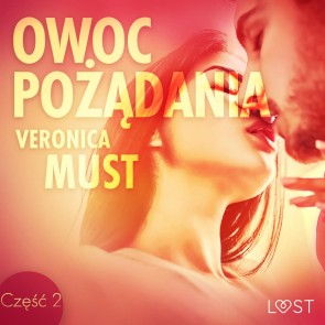 Owoc pozadania II - opowiadanie erotyczne