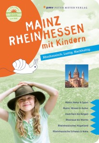 Mainz Rheinhessen mit Kindern