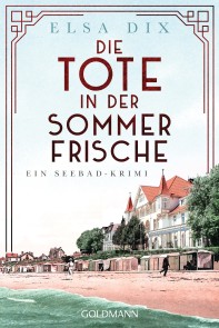 Die Tote in der Sommerfrische