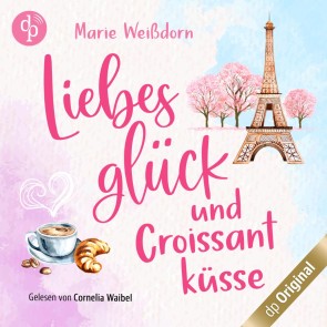 Liebesglück und Croissantküsse