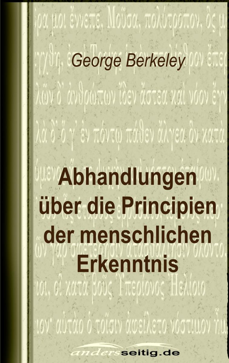 Abhandlungen über die Principien der menschlichen Erkenntnis