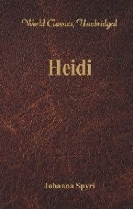 Heidi (World Classics, Unabridged)