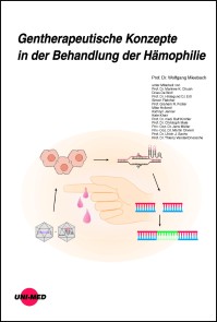 Gentherapeutische Konzepte in der Behandlung der Hämophilie