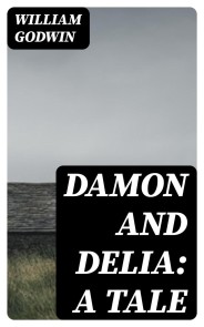 Damon and Delia: A Tale