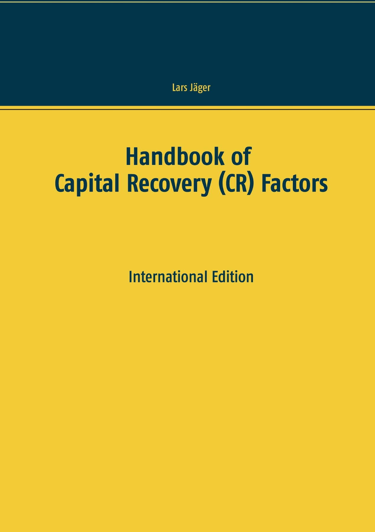 Handbook of Capital Recovery (CR) Factors