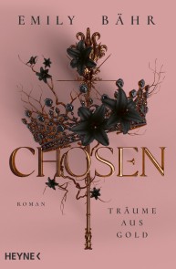 Chosen - Träume aus Gold