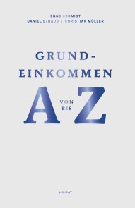 Grundeinkommen von A bis Z