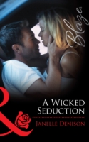 Wicked Seduction (Mills & Boon Blaze) (Midnight Fantasies, Book 4)