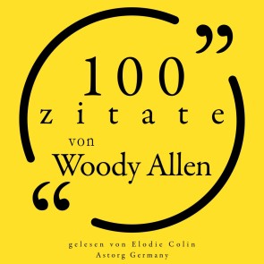 100 Zitate von Woody Allen