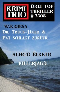 Krimi Trio 3308 - Drei Top Thriller in einem Band