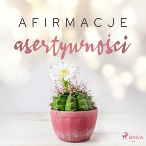 Afirmacje asertywnosci