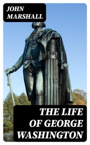 The Life of George Washington