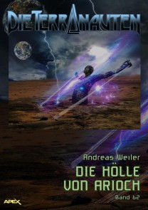 DIE TERRANAUTEN, Band 62: DIE HÖLLE VON ARIOCH