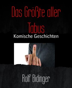 Das Größte aller Tabus