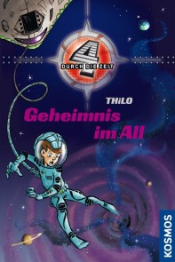 Vier durch die Zeit, 4, Geheimnis im All