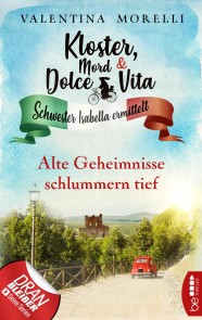 Kloster, Mord und Dolce Vita - Alte Geheimnisse schlummern tief