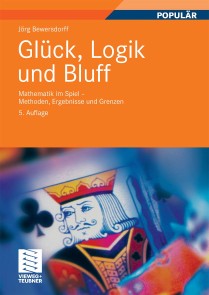 Glück, Logik und Bluff