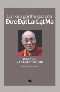 Lời kêu gọi thế giới của Đức Đạt Lai Lạt Ma