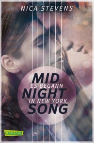 Midnightsong. Es begann in New York