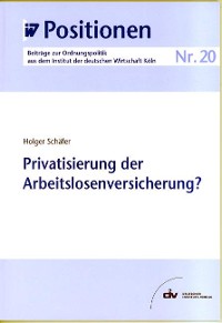 Privatisierung der Arbeitslosenversicherung?