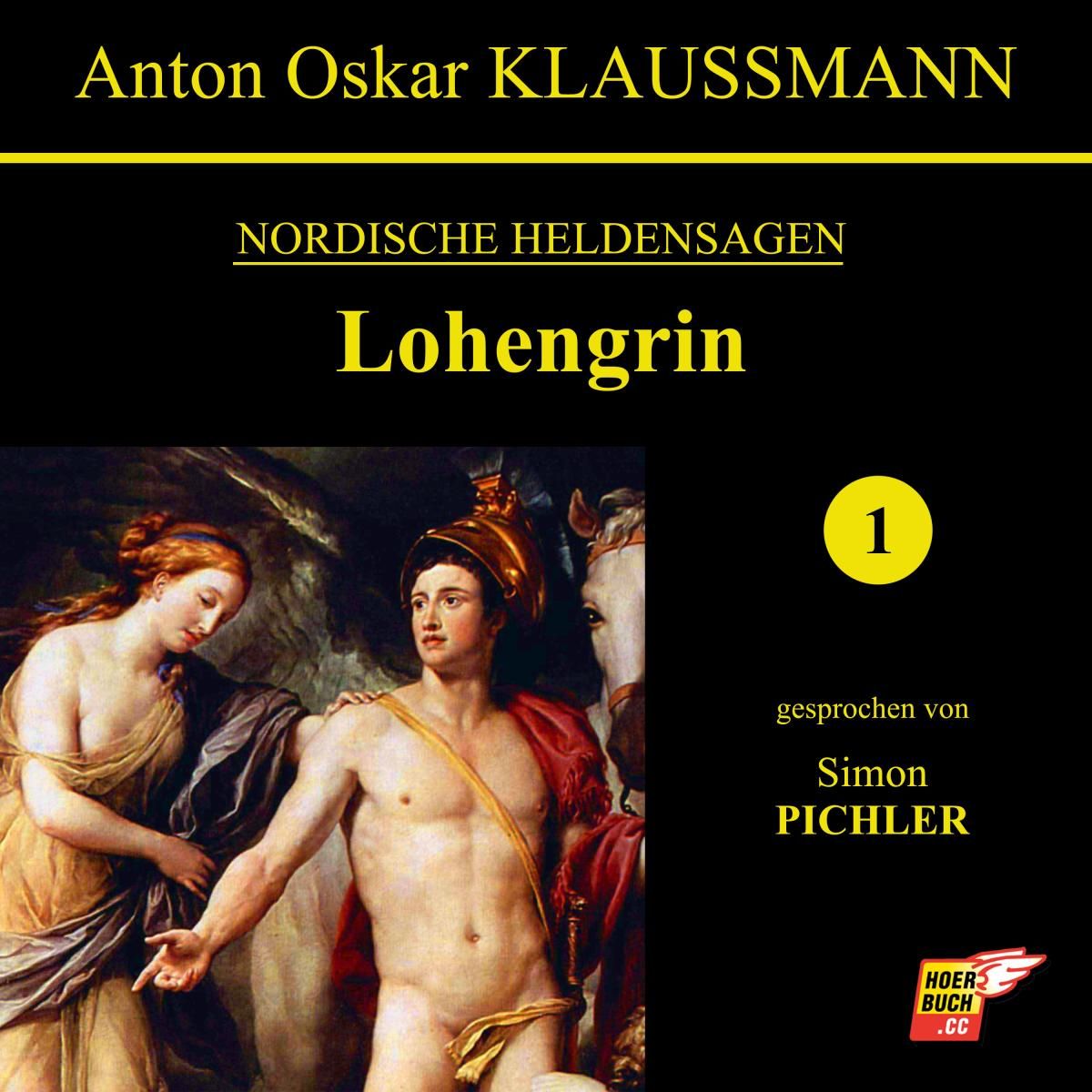 Lohengrin (Nordische Heldensagen 1)