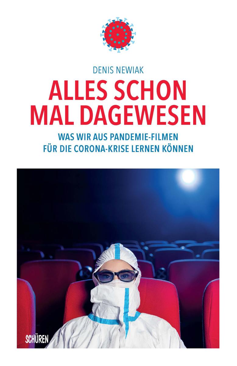 Alles schon mal dagewesen. Was wir aus Pandemie-Filmen für die Corona-Krise lernen können