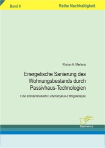 Energetische Sanierung des Wohnungsbestands durch Passivhaus-Technologien