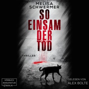 So einsam der Tod