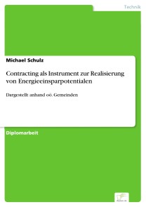 Contracting als Instrument zur Realisierung von Energieeinsparpotentialen