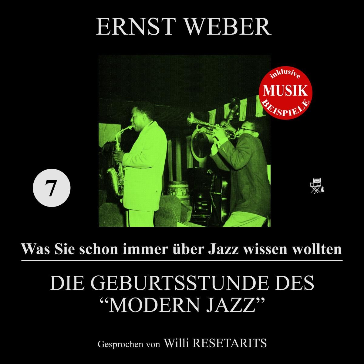 Die Geburtsstunde des "Modern Jazz" (Was Sie schon immer über Jazz wissen wollten 7)