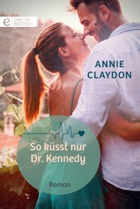 So küsst nur Dr. Kennedy