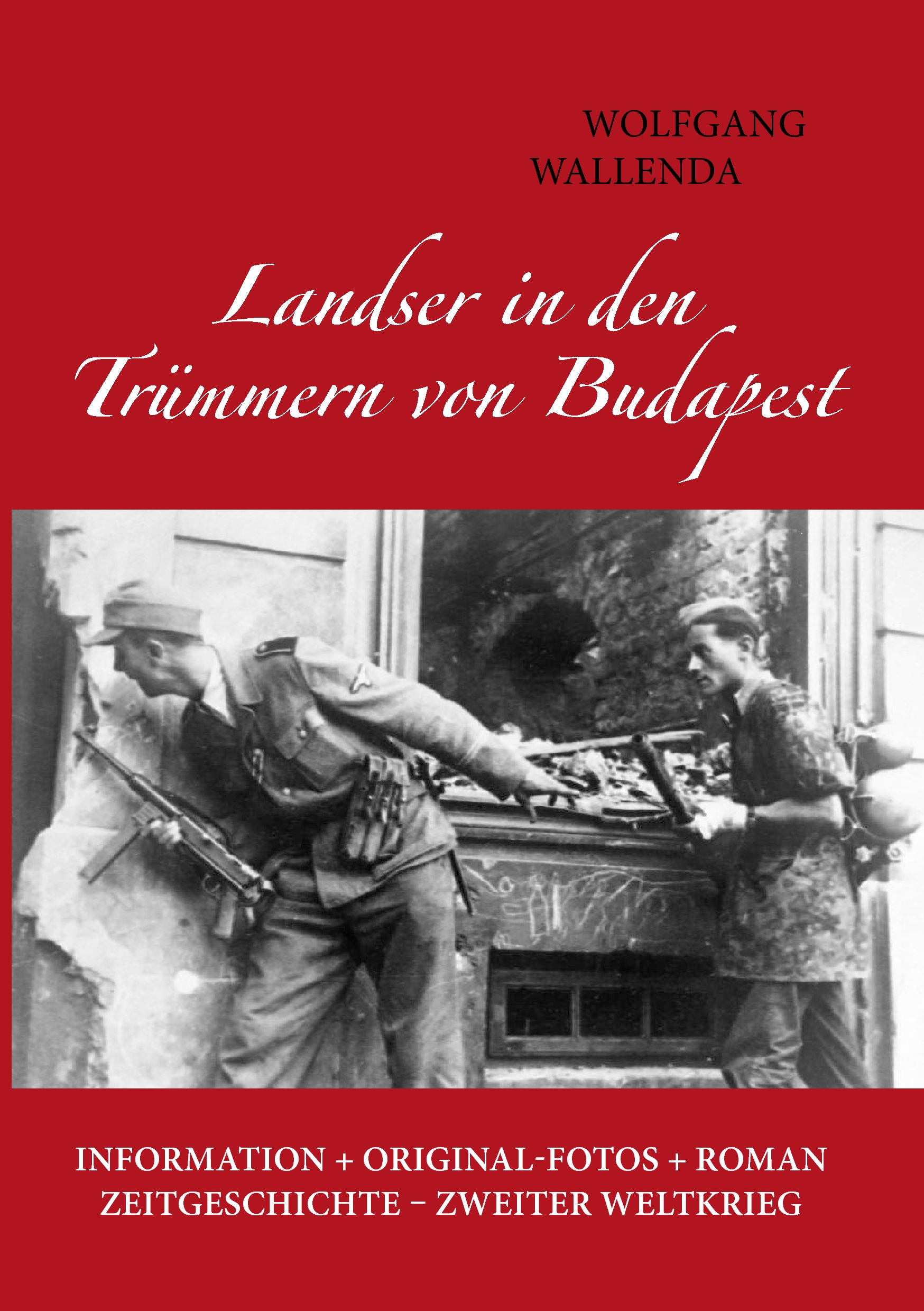 Landser in den Trümmern von Budapest