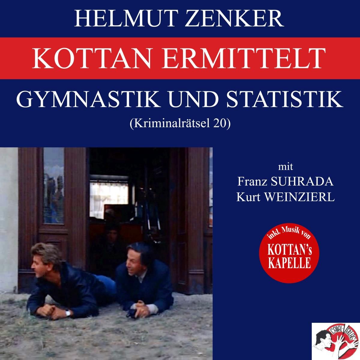 Kottan ermittelt: Gymnastik und Statistik (Kriminalrätsel 20)