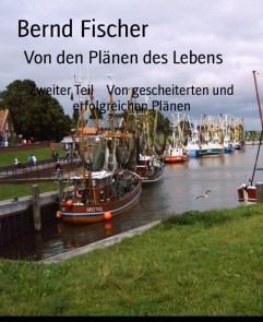 Von den Plänen des Lebens