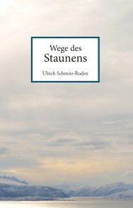 Wege des Staunens