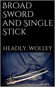 Broad Sword and Single Stick