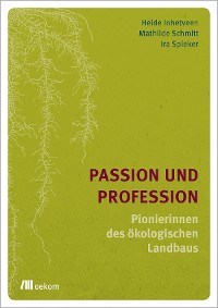 Passion und Profession