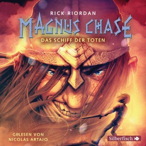 Magnus Chase  3: Das Schiff der Toten