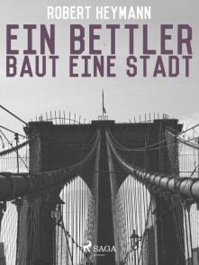 Ein Bettler baut eine Stadt