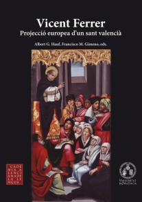 Vicent Ferrer. Projecció europea d'un sant valencià