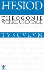 Theogonie / Werke und Tage