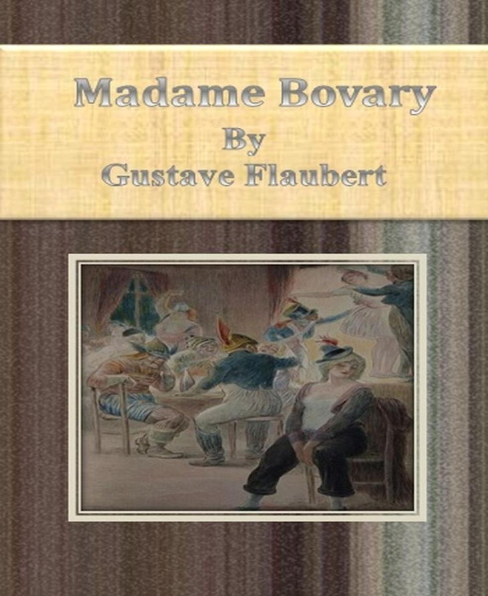 Madame Bovary By Gustave Flaubert