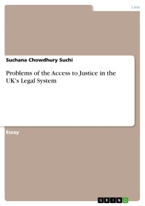 Problems of the Access to Justice in the UK's Legal System