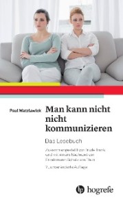 Man kann nicht nicht kommunizieren