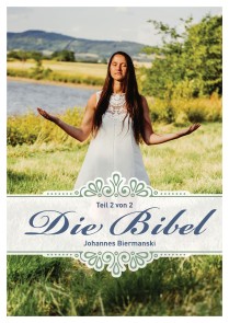 Die Bibel (Teil 2/2)