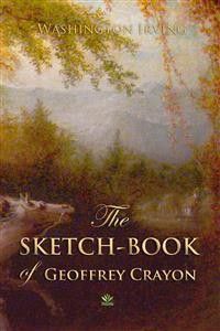 The Sketch-Book of Geoffrey Crayon